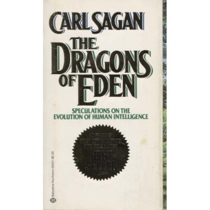 Sagan, Carl: The dragons of Eden. Speculations on the evolution of human intelligence (Pb)