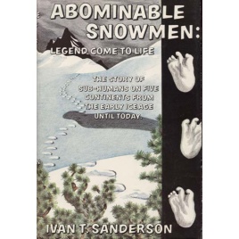 Sanderson, Ivan T.: Abominable snowmen: Legend come to life
