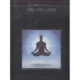 Time-Life Books: Mind over matter (Mysteries of the unknown)