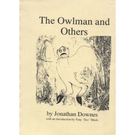 Downes, Jonathan: The owlman and others