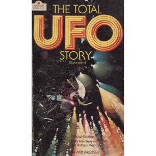 Machlin, Milt: The total UFO story (Pb)