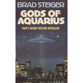 Steiger, Brad [Eugene E. Olson]: Gods of Aquarius (Pb)