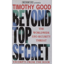 Good, Timothy: Beyond top secret. Excerpts from the book (Pb)