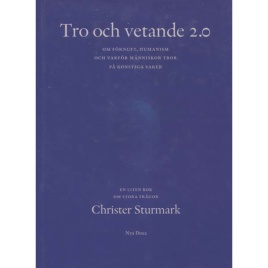 Sturmark, Christer: Tro och vetande 2.0
