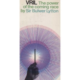 Bulwer-Lytton, Sir Edward: Vril, the power of the coming race (Pb)