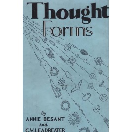 Besant, Annie & Leadbeater, C. W.: Thought forms.