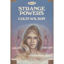 Wilson, Colin: Strange powers