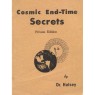 Halsey, W.C.: Cosmic end-time secrets. Private edition