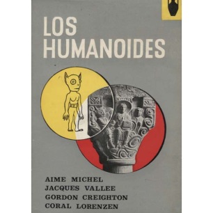 Michel, Aime & Vallee, Jacques & Creighton, Gordon & Lorenzen, Coral: Los Humanoides