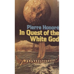 Honoré, Pierre: In Quest of the White God (Pb)