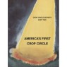 Cyr, Donald L. (editor): America's First Crop Circle. Crop Circle Secrets - Part Two.