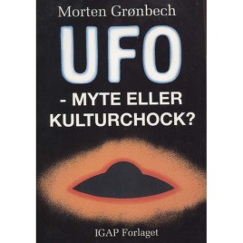 Grønbech, Morten: UFO - myte eller kulturchock?