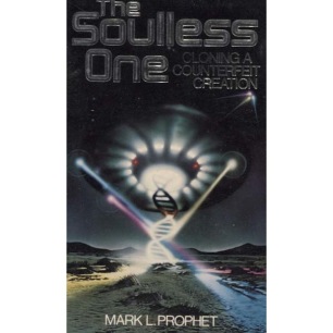 Prophet, Mark L.: The Soulless One (Pb)