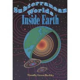 Green Beckley, Timothy: Subterranean Worlds Inside Earth