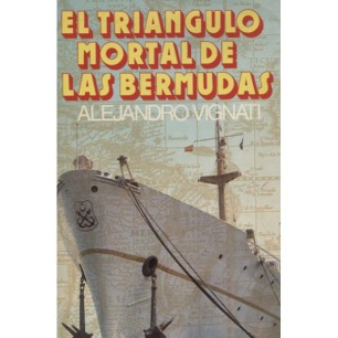Vignati, Alejandro: El Triangulo Mortal De Las Bermudas