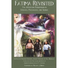 Fernandes, Fernando & Fernandes, Joaquim & Berenguel, Raul: Fátima Revisited