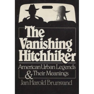 Brunvand, Harold Jan: The Vanishing Hitchhiker