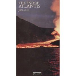 Luce, J.V.: The End Of Atlantis (Sc)