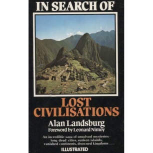 Landsburg, Alan: In search of Lost Civilisations (Pb)