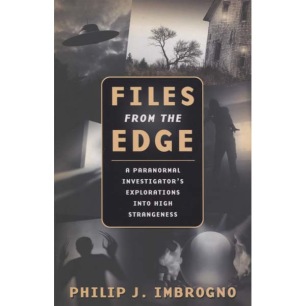 Imbrogno, Philip J. : Files From The Edge