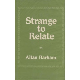 Barham, Allan: Strange to Relate