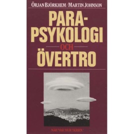 Björkhem, Örjan & Johnson, Martin: Parapsykologi och Övertro