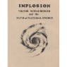 Crabb, Riley H. & Thompson, Thomas Maxwell: Implosion. Viktor Schauberger and the path of natural energy. - Type 1 (64 pages), Good
