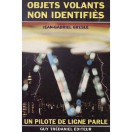 Greslé, Jean-Gabriel: Objets volants non identifiés