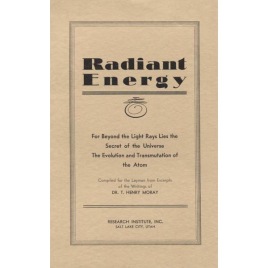 Moray, T. Henry: Radiant energy.