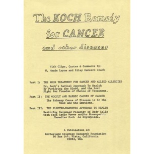 Layne, Meade: The Koch remedy for cancer and other diseases.