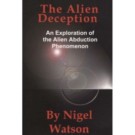 Watson, Nigel: The Alien Deception