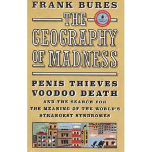 Bures, Frank: The Geography of Madness