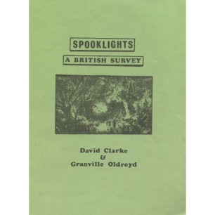 Clarke, David & Oldroyd, Granville: Spooklights a british survey