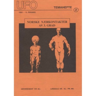 Røed, O-G: UFO Temahefte 2. 1994 - 13.årgång. Norske nærkontakter av 3. grad