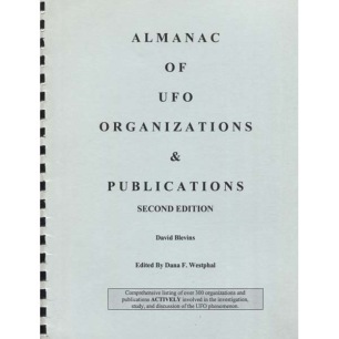 Blevins, David (Edited by Dana F. Westphal): Almanac of UFO organizations & publications second edition