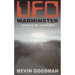 Goodman, Kevin: UFO Warminster cradle of contact (Sc)