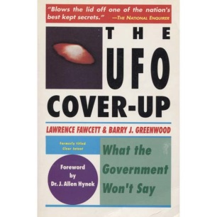 Fawcett, Lawrence & Greenwood, Barry J.: The UFO cover-up. What the government won't say (Sc)