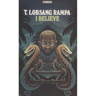 Rampa, T. Lobsang [Cyril Hoskins]: I Believe (Pb)
