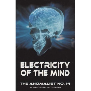 Simmons, Ian (ed.): Electricity of the mind. The Anomalist No. 14