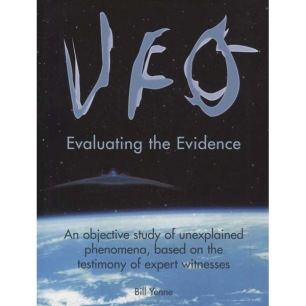 Yenne, Bill: UFO Evaluating the Evidence