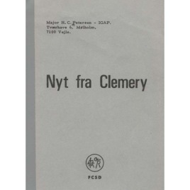 Petersen, Major H.C. (IGAP): Nyt fra Clemery