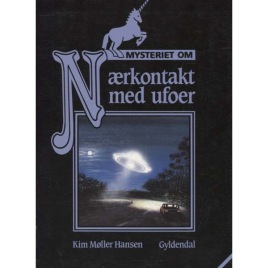 Møller Hansen, Kim: Mysteriet om Nærkontakt med ufoer