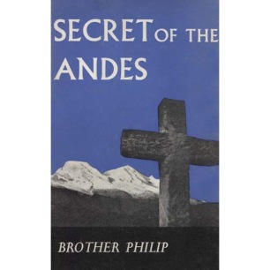 Brother Philip: Secret of the Andes