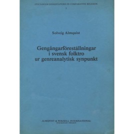 Almquist, Solveig: Gengångarföreställningar i svensk folktro ur genreanalytisk synpunkt