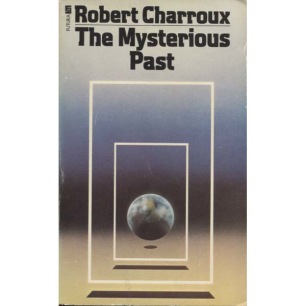 Charroux, Robert: The mysterious past (Pb)