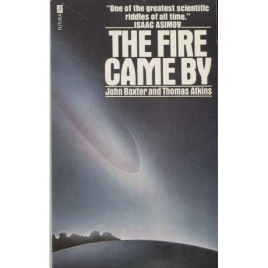 Baxter, John & Atkins, Thomas: The fire came by: The riddle of the great Siberian explosion (Pb)