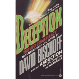 Bischoff, David: Deception. The UFO conspiracy (Pb)