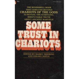 Thiering, Barry and Castle, Edgar (ed.): Som trust in chariots (Pb)