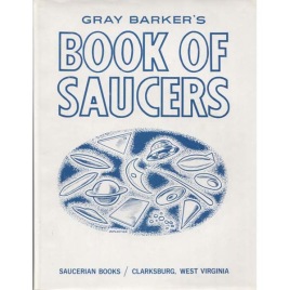 Barker, Gray: Gray Barker's book of saucers