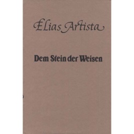 Artista, Elias: Dem Stein der Weisen